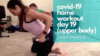KJoFit Home Workouts - Day 19 | UPPER BODY