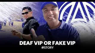 Deaf Vip OR Fake Vip 