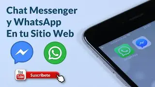 Integrar Messenger y Whatsapp en Sitio Web - 2020