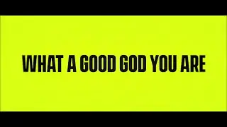 Mack Brock - What A Good God (Official Lyric Video)