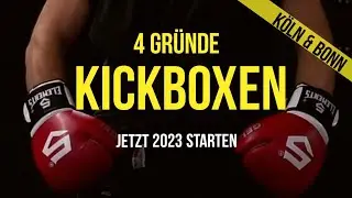 Jetzt 2023 Kickboxen in Bonn oder Köln lernen