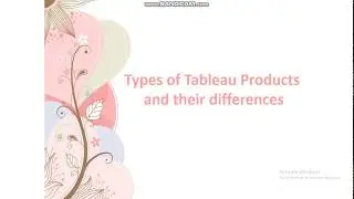 #Tableau Tutorials For Beginners | Types of Tableau Products and differences |  Session 5