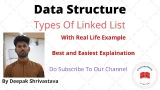 Types Of Linked List || Real Life Examples Of Linked List || Best Explanation Of Linked List
