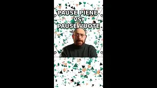 PAUSE PIENE VS PAUSE VUOTE