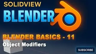 Blender Basics 11: Understanding Object Modifiers | SolidView Tutorial*