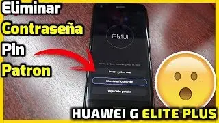 📲 Eliminar contraseña,pin,patron o huella dactilar del HUAWEI G ELITE PLUS 🔓