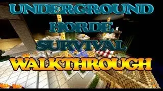 Minecraft - Underground Horde Survival - Custom Map Walk through