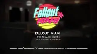 Fallout: Miami OST - Wasteland Blues