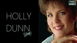 Holly Dunn - Daddy's Hands