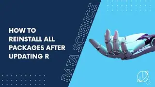 How to Reinstall All Packages After Updating R