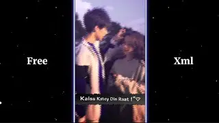Sajni Ree, Kaise Kate Din Raat, Rimix 😩 | Alight Motion Presets Xml 
