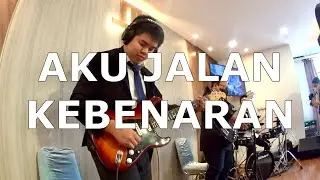 Aku Jalan Kebenaran - Guitar Cam 02/06/2024