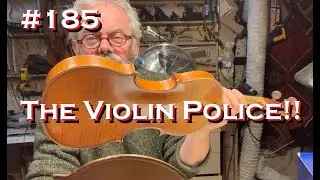 # 185 - The Violin Police - Gatekeepers not welcome here!!