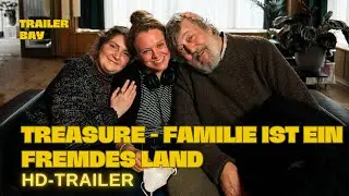 TREASURE - FAMILIE IST EIN FREMDES LAND Trailer deutsch (2023)