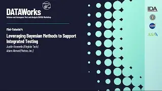 Mini-Tutorial 4: Leveraging Bayesian Methods to support Integrated Testing