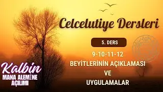 Celcelutiye Kasidesi -5 | Ruh Hayatımızın Dirilişi | Uyku Vakitlerinin Maddi ve Manevi Önemi