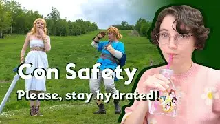 Cosplay & Con Safety | Cosplay Tips