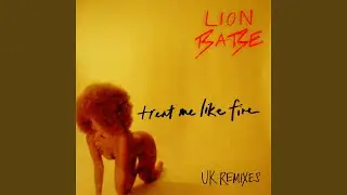 Treat Me Like Fire (Star Slinger Remix)