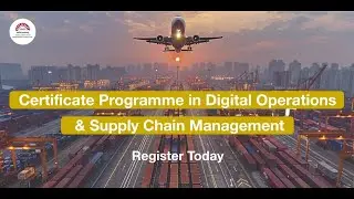IIMB Executive Education | Certificate Programme in Digital Operations and Supply Chain Management