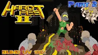 Hardfest 2 -  PART 2 (MAP09 to MAP14) - Blind Ultra-Violence 100%