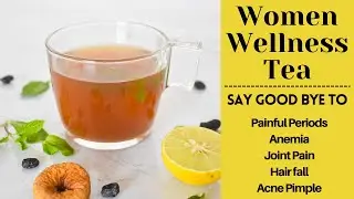 Women Wellness Tea - Herbal Tea Recipe@palatesdesire