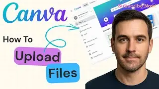 How To Upload Files in Canva | Canva File Upload Tutorial 2025