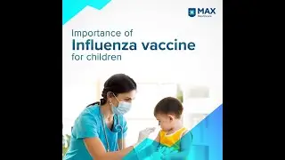 Importance of Influenza Vaccine for Children