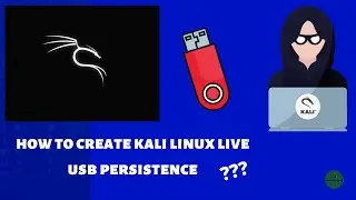 How to create Kali Linux live USB persistence | Kali Linux | Kali Linux live usb persistence ??