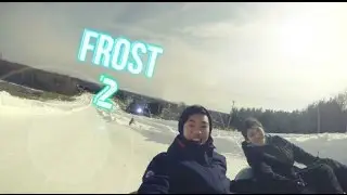 FROST 2nd Edit (Fixed!) | Snow Tubing GoPro MV