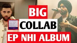 Big Collab ! Hun Ep Nhi Album ! Karan Aujla | Shubh | Sidhu Moose Wala