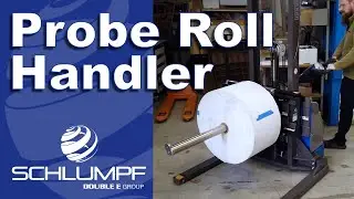 Schlumpf Probe Roll Handler