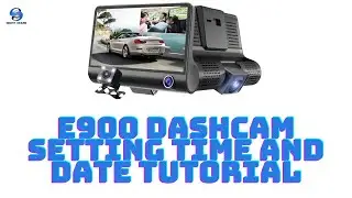 E9 Dashcam Setting Date And Time Tutorial
