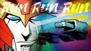 More Than Meets The Eye/Lost Light | Run Run Run [My Birthday Special]