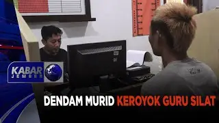 DENDAM, MURID KEROYOK GURU SILAT | KABAR JEMBER