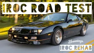 Final Road Test & Review | 1987 Chevrolet Camaro IROC-Z | IROC REHAB