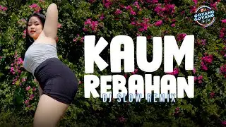 Kaum Rebahan (Remix) - DJ Goyang Goyang | Bella
