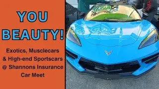 Epic Car Meet: Exotics, Muscle, Sports & Classics at Shannons Insurance Car Meet.