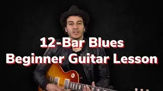🎸 Beginner 12-Bar Blues Guitar Lesson from Artur Menezes