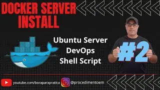 🔴 24-docker.sh Instalação e Configuração do Docker Server e Portainer.io - PARTE-02