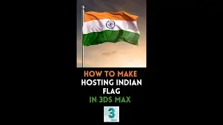 How to Make a Hoisting Flag in 3ds Max | Ahsaan Rehman | 