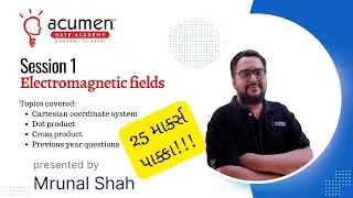 Session - 1: Electromagnetic Fields