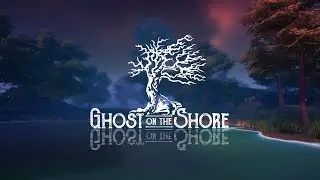 Ghost on the Shore Teaser 2020