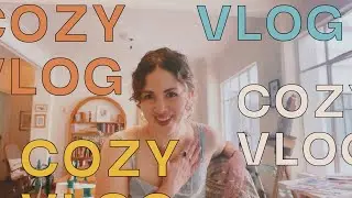 cozy vlog junio 2024