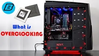 Tech Tips - What is Overclocking? What does Overclocking do? OVERCLOCKING Explained!!