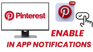 How To Enable In App Notifications On Pinterest