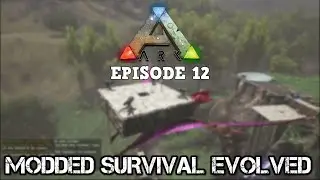 ARK/ Air Base (Modded Survival) Episode 12