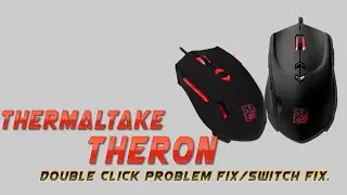 ThermalTake THERON Double Click Issue Fix
