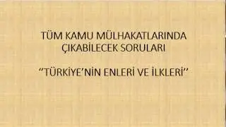 TÜRKİYENİN ENLERİ VE İLKLERİ MÜLHAKATA HAZIRLIK