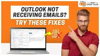 Outlook Not Receiving Emails? Try These Fixes  | Help Email Tales
