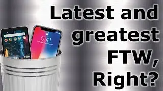 Ditch that iPhone X and Pixel 2 - It's Time to Upgrade!